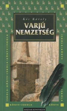 KÓS KÁROLY - Varju nemzetség [antikvár]
