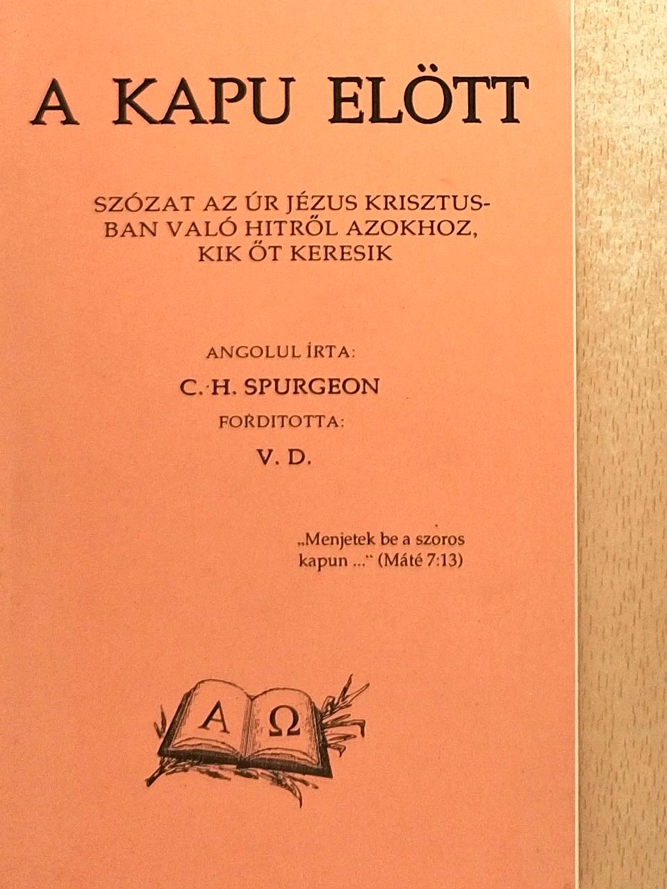 C. H. Spurgeon - A kapu előtt [antikvár]