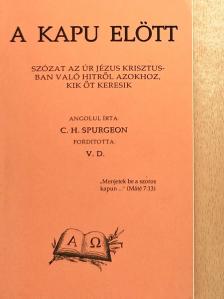 C. H. Spurgeon - A kapu előtt [antikvár]