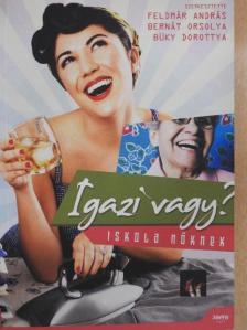 Bereményi Réka - Igazi vagy? [antikvár]