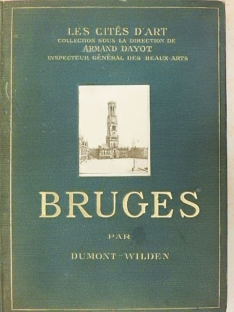 L. Dumont-Wilden - Bruges [antikvár]