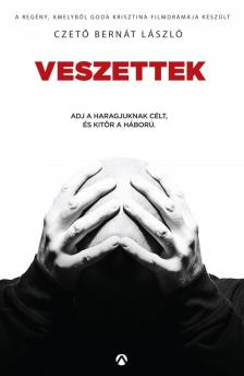 CZETŐ BERNÁT LÁSZLÓ - Veszettek [antikvár]