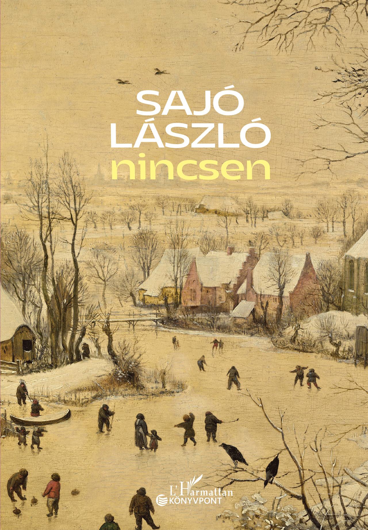SAJÓ LÁSZLÓ - nincsen