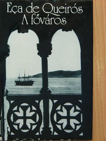 Eca de Queirós - A főváros [antikvár]