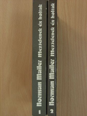 Norman Mailer - Meztelenek és holtak 1-2. [antikvár]