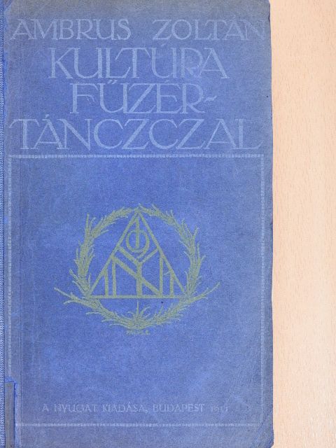 Ambrus Zoltán - Kultúra füzértánccal [antikvár]