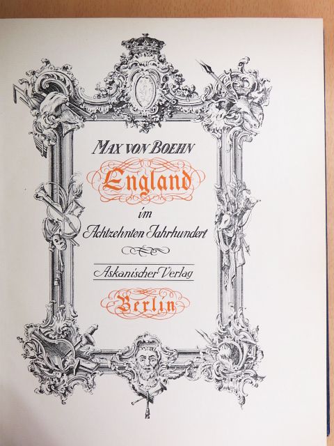 Max von Boehn - England im Achtzehnten Jahrhundert [antikvár]