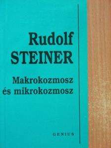 Rudolf Steiner - Makrokozmosz és mikrokozmosz [antikvár]