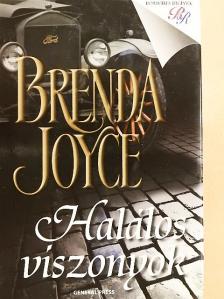 Brenda Joyce - Halálos viszonyok [antikvár]