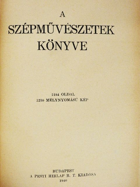 Bárányné Oberschall Magda - A szépművészetek könyve [antikvár]