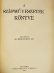 Bárányné Oberschall Magda - A szépművészetek könyve [antikvár]