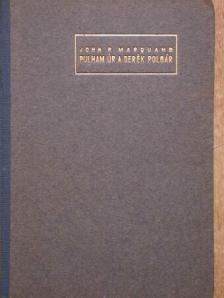 John P. Marquand - Pulham úr, a derék polgár [antikvár]