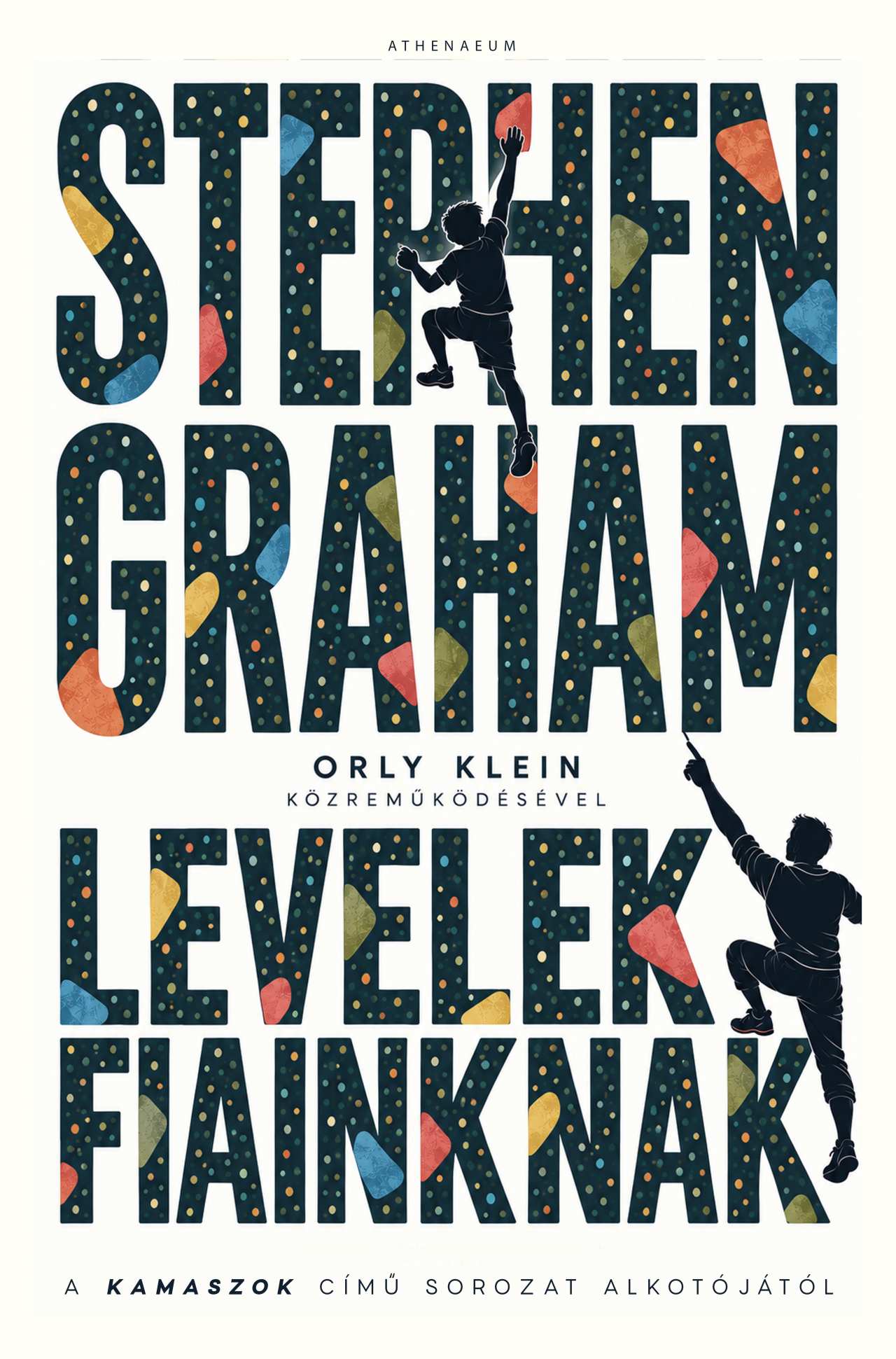 Stephen Graham - Orly Klein - Levelek fiainknak