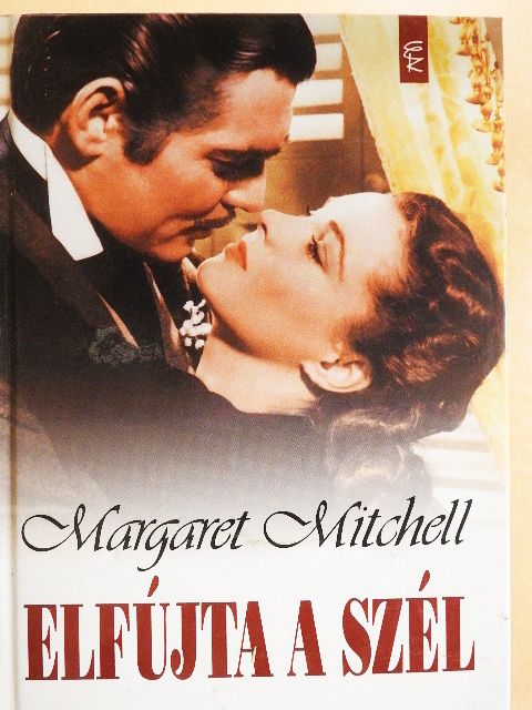 Margaret Mitchell - Elfújta a szél [antikvár]