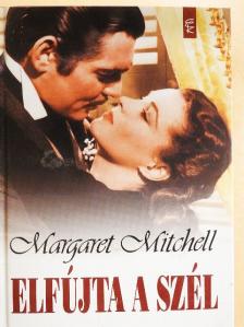 Margaret Mitchell - Elfújta a szél [antikvár]