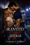 Stefanie D. Lauren - Az irányító tiltott játékai