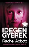 Rachel Abbott - Idegen gyerek [eKönyv: epub, mobi]