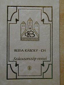 Buda Károly - Buda Károly százszorszép versei [antikvár]