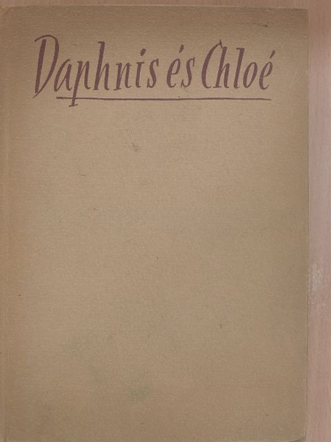 Longos - Daphnis és Chloé [antikvár]