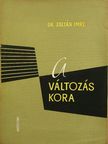 Dr. Zoltán Imre - A változás kora [antikvár]