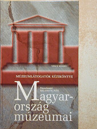Zentai Tünde - Magyarország múzeumai [antikvár]