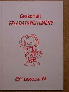 Gyakorlati feladatgyűjtemény [antikvár]