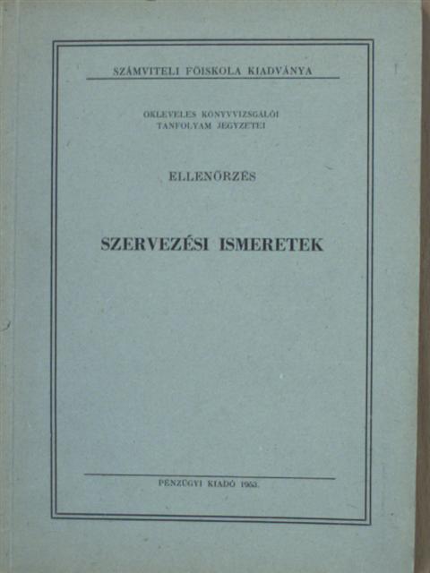 Balázsy György - Szervezési ismeretek [antikvár]