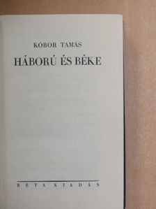 Kóbor Tamás - Háború és béke [antikvár]