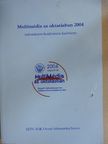 Dezső Gábor - Multimédia az oktatásban 2004  [antikvár]