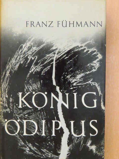 Franz Fühmann - König Ödipus [antikvár]