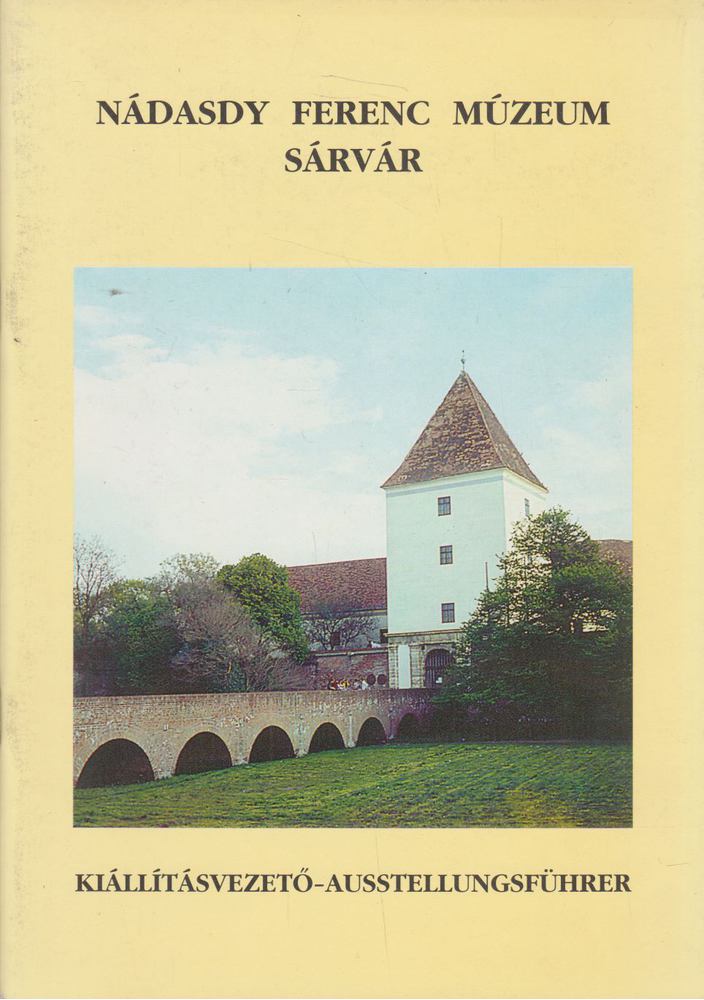 Söptei István, Dabóczi Dénes - Nádasdy Ferenc Múzeum - Sárvár [antikvár]