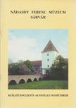 Söptei István, Dabóczi Dénes - Nádasdy Ferenc Múzeum - Sárvár [antikvár]