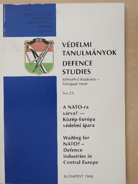 Claude Mouton - A NATO-ra várva? - Közép-Európa védelmi ipara [antikvár]