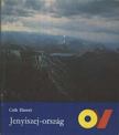 CSÁK ELEMÉR - Jenyiszej-ország [antikvár]