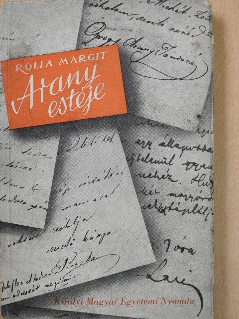 Rolla Margit - Arany estéje (dedikált példány) [antikvár]