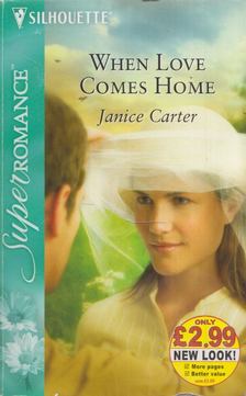 Janice Carter - When Love Comes Home [antikvár]