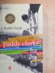 Roddy Doyle - Paddy Clarke, ha ha ha [antikvár]
