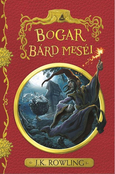 J.K.Rowling - Bogar bárd meséi