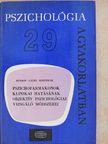 Benson Katalin - Pszichofarmakonok klinikai hatásának objektív pszichológiai vizsgáló módszerei [antikvár]