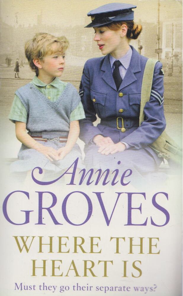 Annie Groves - Where the Heart Is [antikvár]