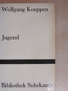 Wolfgang Koeppen - Jugend [antikvár]
