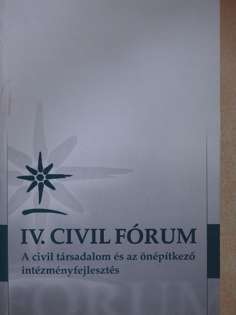 Bálint-Pataki József - IV. Civil Fórum [antikvár]