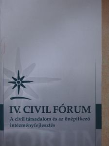 Bálint-Pataki József - IV. Civil Fórum [antikvár]