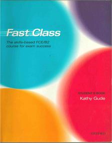 Kathy Gude - Fast Class Student's Book [antikvár]