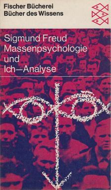 Freud, Siegmund - Massenpsychologie und Ich-Analyse [antikvár]