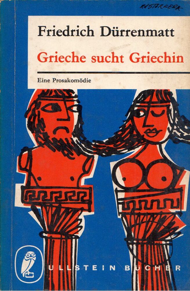FRIEDRICH DÜRRENMATT - Grieche sucht Griechin [antikvár]