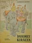 Alphonse Daudet - Dahomey királya [antikvár]