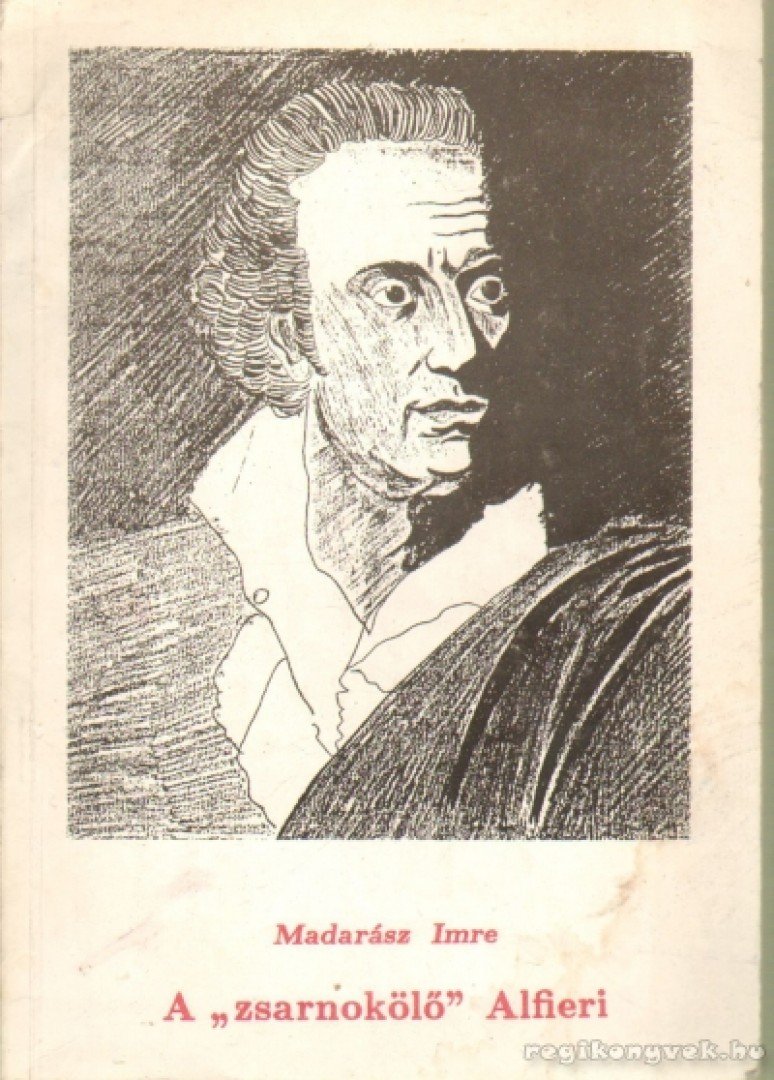 A zsarnokolő Alfieri [antikvár]