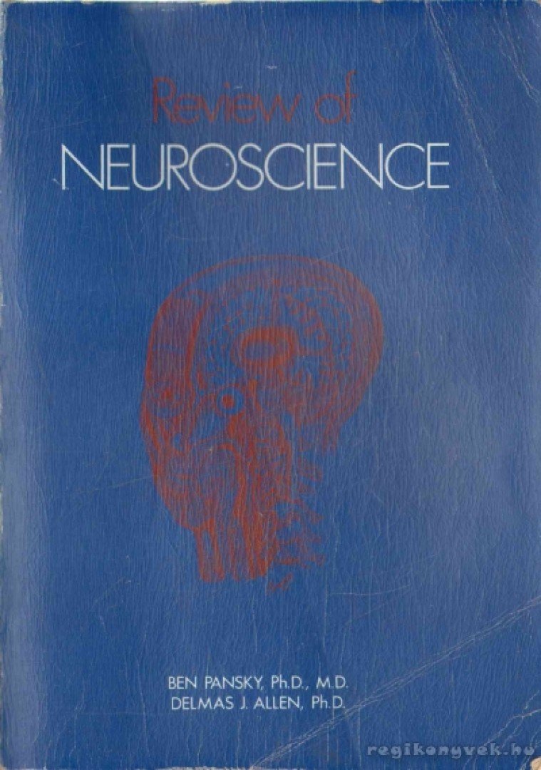 Pansky, Ben, Allen, Delmas J. - Review of Neuroscience [antikvár]