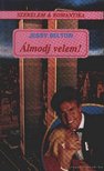 Belton, Jessy - Álmodj velem! [antikvár]